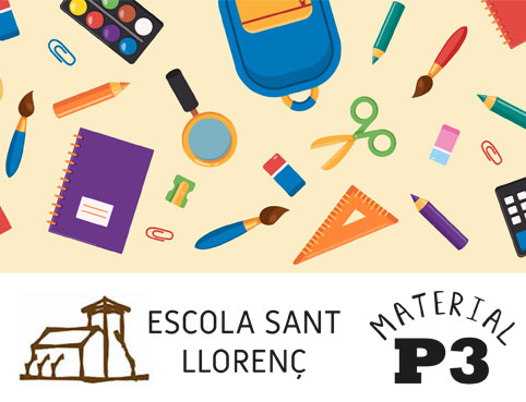 MATERIAL DE P3 - ESCOLA SANT LLOREN