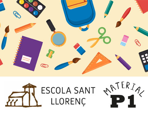 MATERIAL DE P1 - ESCOLA SANT LLOREN